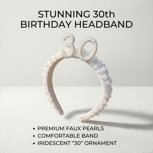 30th birthday pearl headband - birthday,
